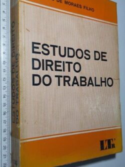 Estudos de Direito do Trabalho - Evaristo de Moraes Filho