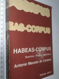 Habeas-corpus - António Macedo de Campos