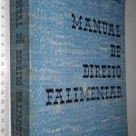 Manual de Direito Falimentar - J. C. Sampaio de Lacerda