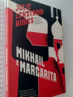 Mikhail e Margarita - Julie Lekstrom Himes