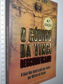 O Código Da Vinci Descodificado (O Guia Não Autorizado Dos Facto Por Detrás Da Ficção) - Simon Cox
