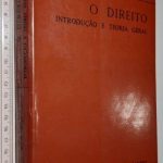 O Direito (Introdução e Teoria Geral - 1978) - José de Oliveira Ascensão