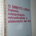 retroatividade e elaboração de leis) - J. M. Othon Sidou