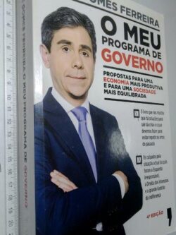 O Meu Programa de Governo - José Gomes Ferreira