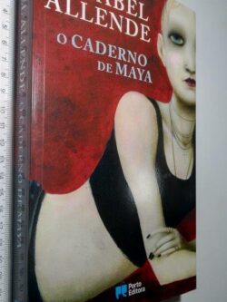 O caderno de Maya - Isabel Allende