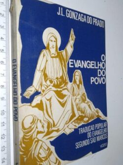O evangelho do povo - J. L. Gonzaga do Prado