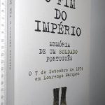 O fim do império (Memória de um soldado português) - Ribeiro Cardoso
