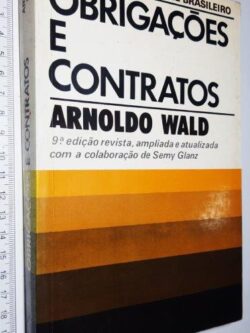 Obrigações e contratos - Arnoldo Wald
