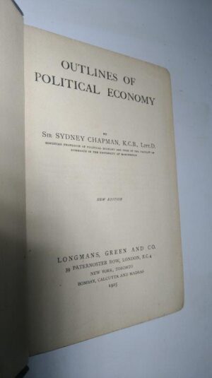 Outlines of political economy - Sydney Chapman