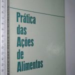 Prática das ações de alimentos - Jorge Franklin Alves Felipe