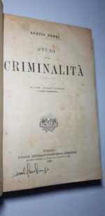 Studi sulla criminalità - Enrico Ferri
