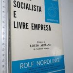 Suécia socialista e livre imprensa - Rolf Nordling