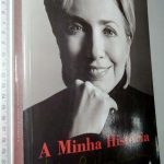 A minha história - Hillary Clinton