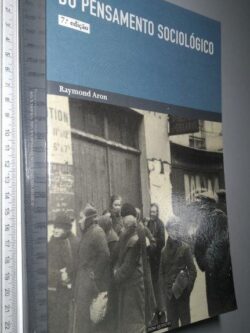 As Etapas do Pensamento Sociológico - Raymond Aron