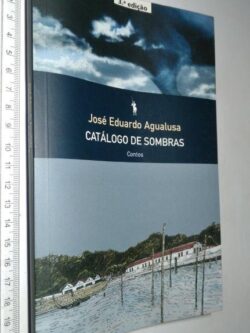 Catálogo de Sombras - José Eduardo Agualusa