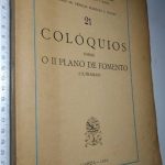 Colóquios sobre o II plano de fomento (Ultramar) -