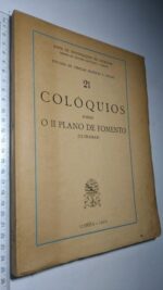 Colóquios sobre o II plano de fomento (Ultramar) -