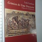 Crónica de uma Travessia - Luís Cardoso