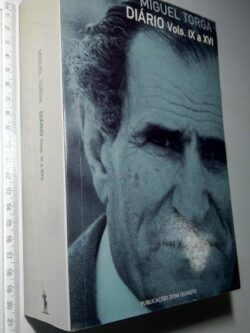 Diário (vols. IX a XVI) - Miguel Torga