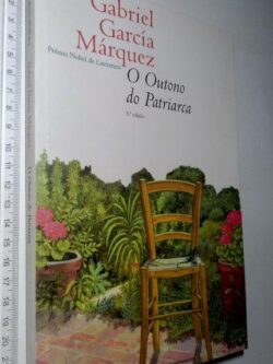 O Outono do Patriarca - Gabriel García Márquez