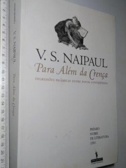 Para Além da Crença - V. S. Naipaul
