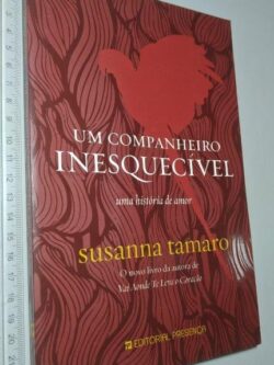 Um Companheiro Inesquecível (Uma História de Amor) - Susanna Tamaro