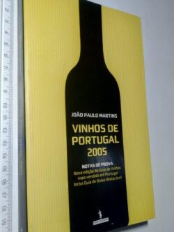 Vinhos de Portugal 2005 - João Paulo Martins