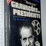 Watergate Gravações do Presidente pelos jornalistas do The Washington Post (2.° vol.) -