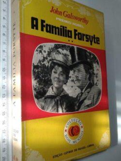 A família Forsyte (volume 2) - John Galsworthy