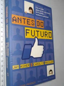 Antes do futuro - Jay Asher