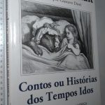 Contos ou histórias dos tempos idos - Charles Perrault