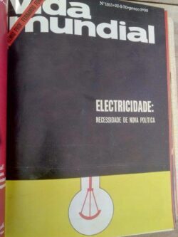 Electricidade - Necessidade de nova política (Revista Mundial n.° 1615) -