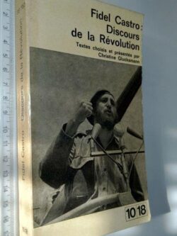 Fidel Castro (Discours de la révolution) - Christine Glucksmann