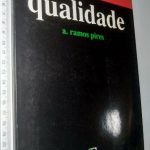 Qualidade - A. Ramos Pires