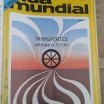 Transportes - Ordenar o futuro (Revista Mundial n.° 1766) -