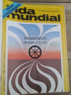 Transportes - Ordenar o futuro (Revista Mundial n.° 1766) -