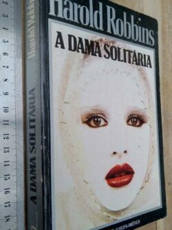 A dama solitária - Harold Robins