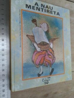 A nau mentireta - Maria Luísa Ducla Soares