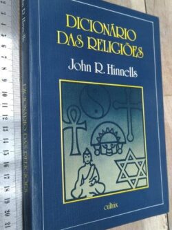 Dicionário das religiões - John R. Hinnells