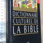 Dictionnaire Culturel de la Bible -