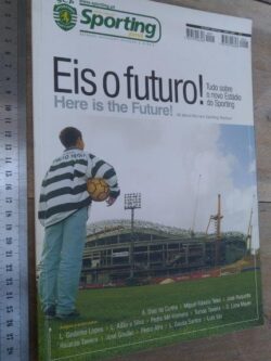 Eis o futuro! Tudo sobre o novo estádio do Sporting (Edição Especial Sporting Jornal) -