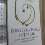 Fontes da força interior - Anselm Grün