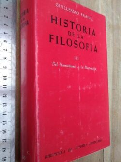 Historia de la filosofía (III - Del humanismo a la ilustración) - Guillermo Fraile