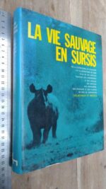 La vie sauvage en sursis - James Fisher