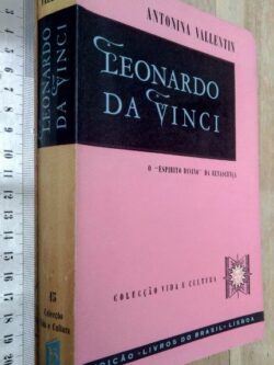 Leonardo da Vinci - Antonina Vallentin