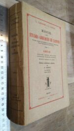 Manuel des études grecques et latines (Tome I - Grèce) - L. Laurand