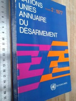 Nations Unies Annuaire du Désarmement (volume 2 - 1977) -