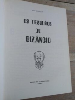 Os tesouros de Bizâncio - Guy Annequin