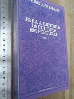 Para a História da Cultura em Portugal (Vol. II) - António José Saraiva