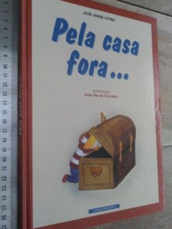 Pela casa fora - José Jorge Letria